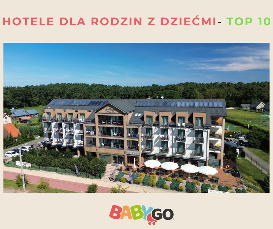 Hotele dla rodzin z dziećmi- TOP 10