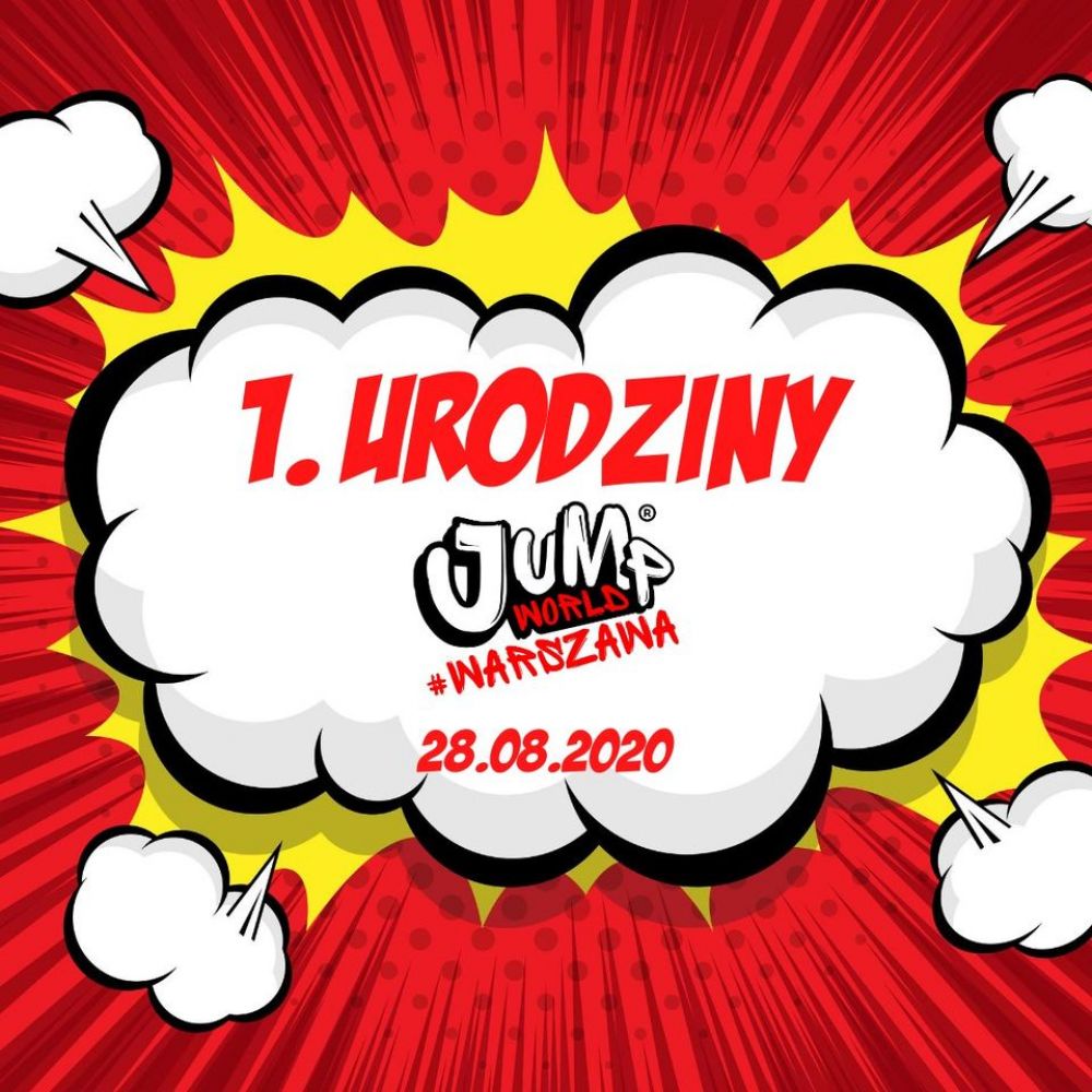 1 Urodziny JumpWorld Warszawa już 28 sierpnia!!!