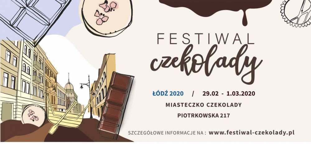 Festiwal Czekolady 29.02 - 1.03 w Łodzi