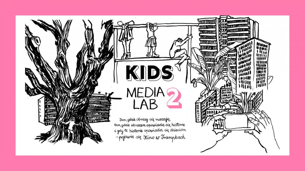 Festiwal Kino w Trampkach - KIDS MEDIA LAB trwa 