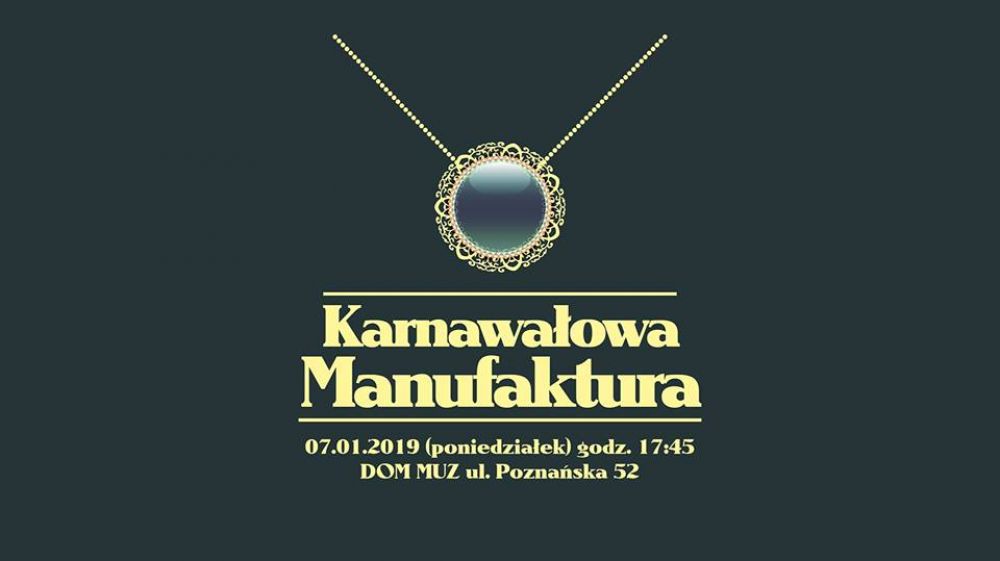 Karnawałowa manufaktura – biżuteria