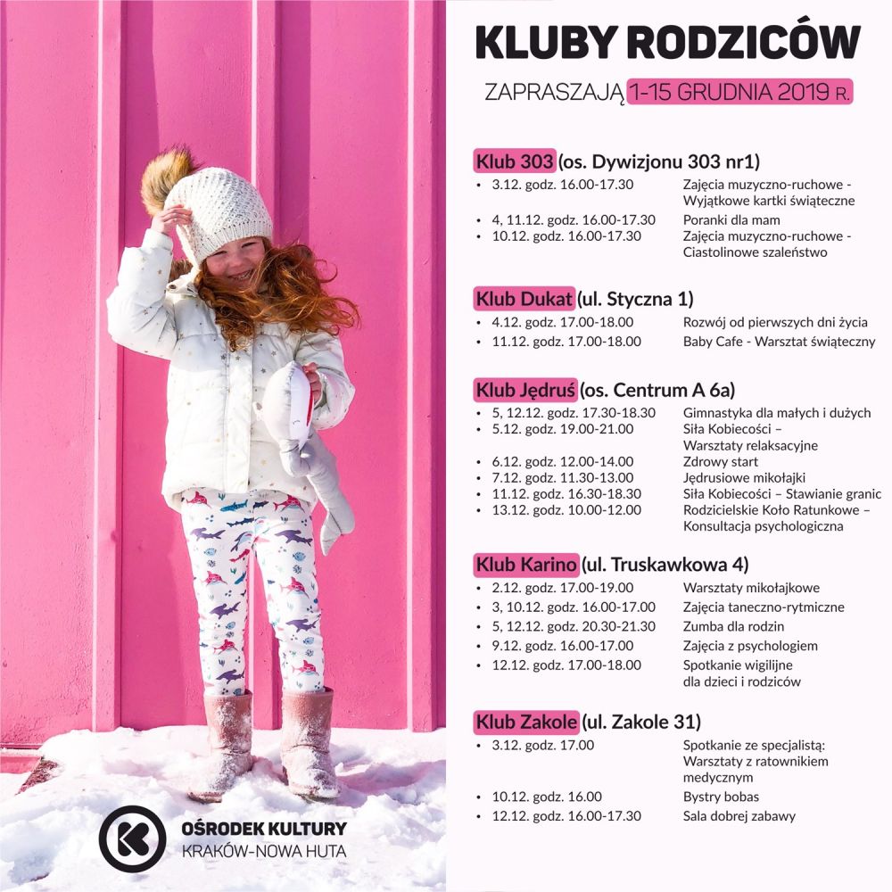  Kluby Rodziców w Ośrodku Kultury Kraków-Nowa Huta - 1-15 grudnia 2019 r.