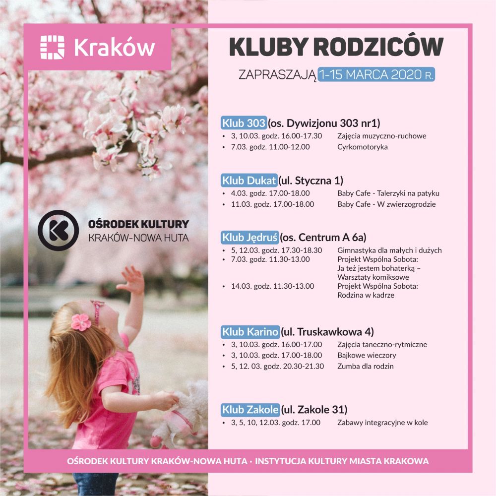 Kluby Rodziców w Ośrodku Kultury Kraków-Nowa Huta - 1-15 marca 2020 r.
