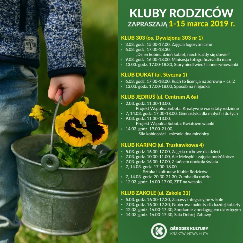 Kluby Rodziców w Ośrodku Kultury Kraków-Nowa Huta - 1-15 marca 2019 r.