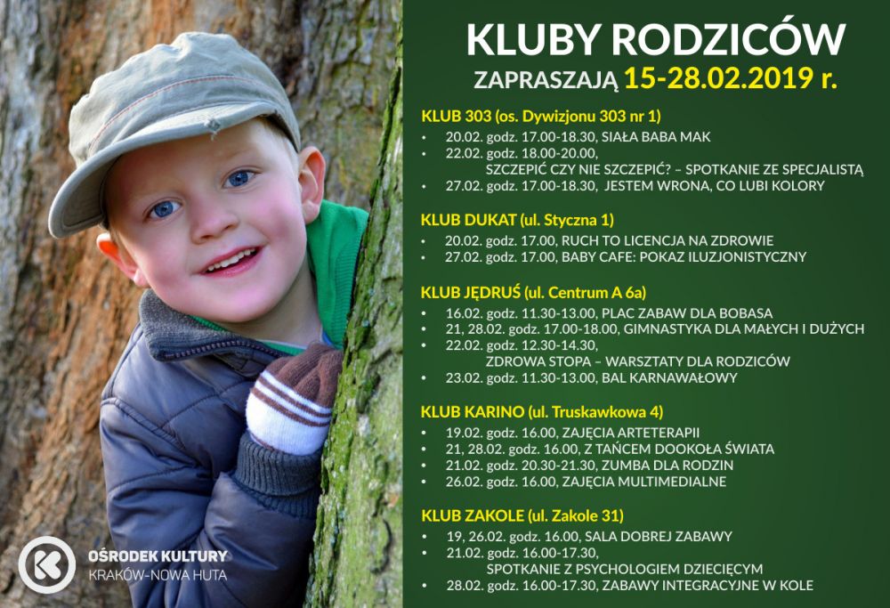 Kluby Rodziców w Ośrodku Kultury Kraków-Nowa Huta - 15-28 lutego 2019 r.