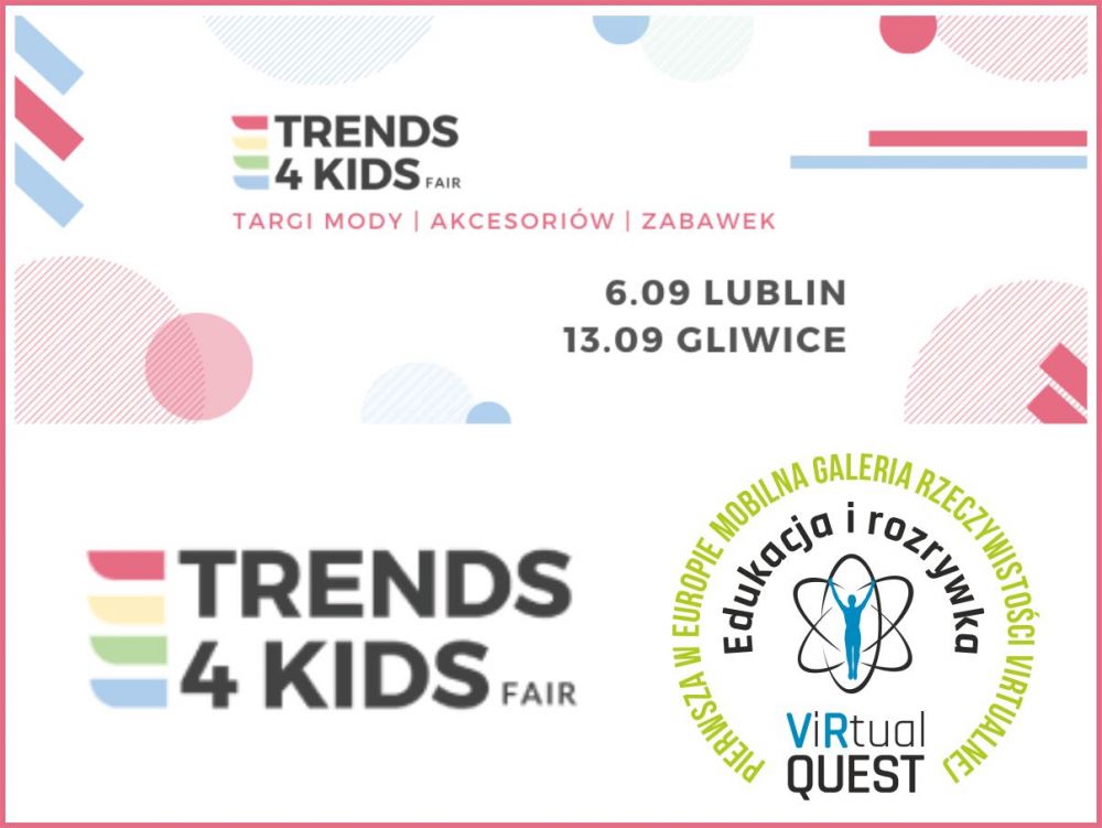 Konkurs Virtual Quest na Targach Trends 4 Kids w Lublinie! 