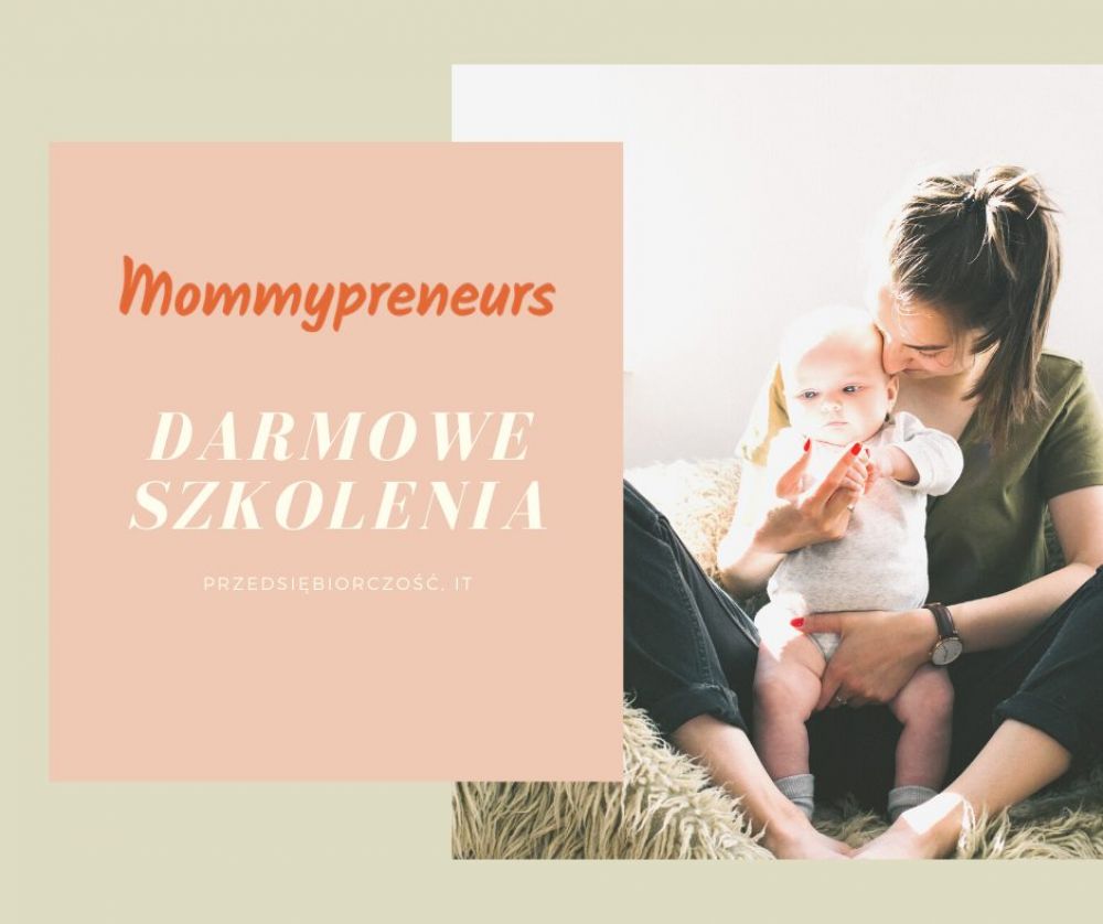 Mommypreneurs wprowadza szkolenia on-line