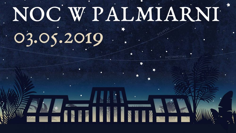Noc w Palmiarni 2019