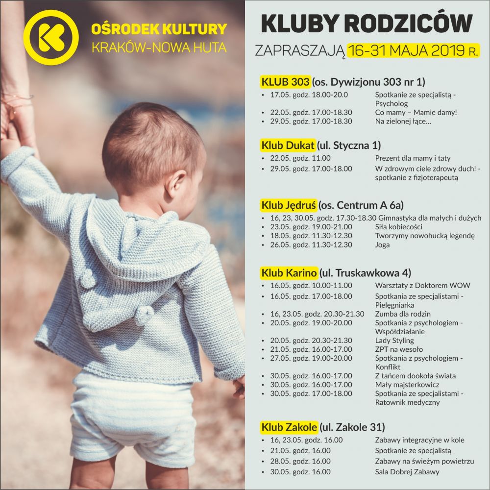 Kluby Rodziców w Ośrodku Kultury Kraków-Nowa Huta - 16-31 maja 2019 r.