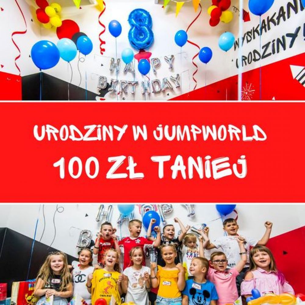 Promocja na urodziny w JumpWorld Łódź!