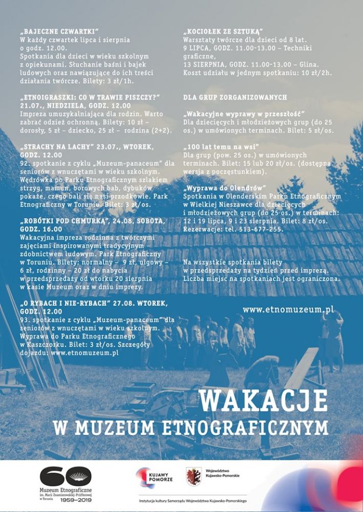 Wakacje w Muzeum Etnograficznym