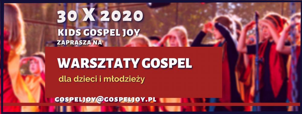 Warsztaty Gospel dla dzieci i młodzieży 30.10.2020