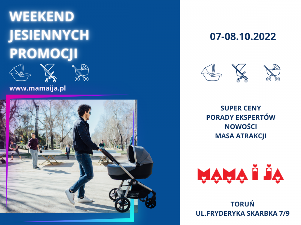 WEEKEND JESIENNYCH PROMOCJI MAMA i JA