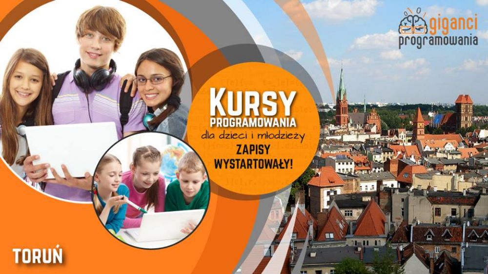 Zapisy na semestralne kursy Gigantów Programowania w Toruniu 